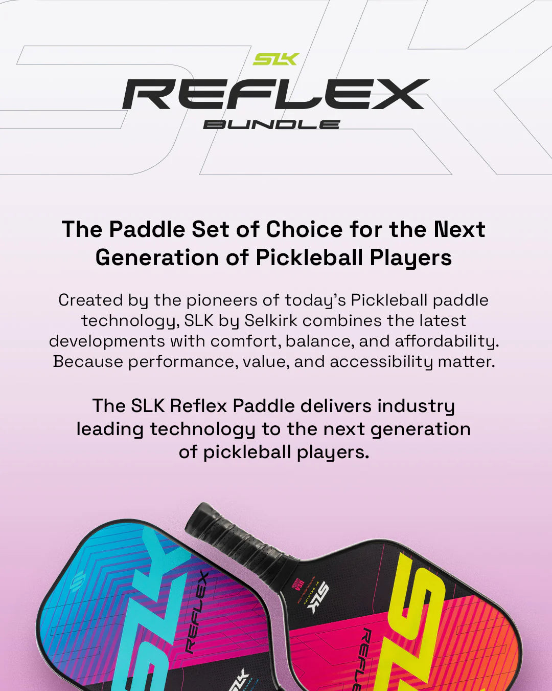 Selkirk SLK Reflex Pickleball Bundle