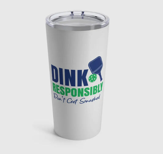 Born To Rally 20oz Pickleball Tumbler “Don’t Get Smashed