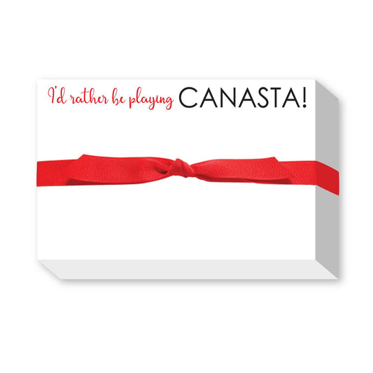 “I’d Rather Be Playing CANASTA” BIG & BOLD NOTEPAD